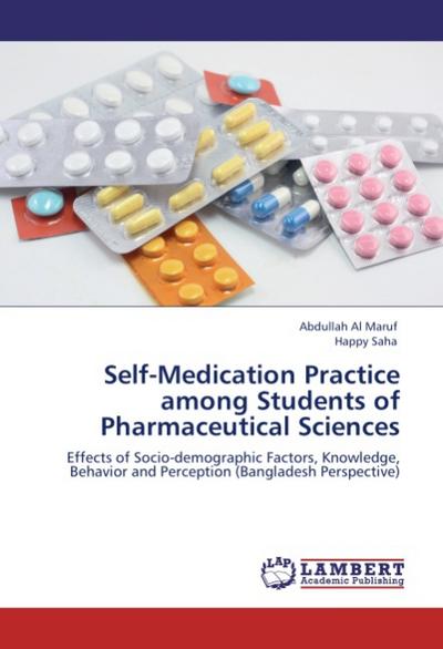 Self-Medication Practice among Students of Pharmaceutical Sciences