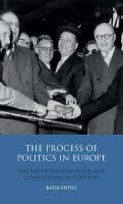 The Process of Politics in Europe