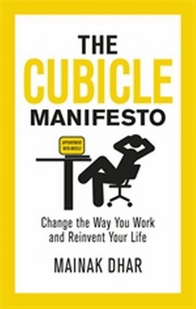 The Cubicle Manifesto