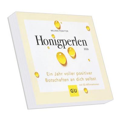 Honigperlen - Ein Jahr voller positiver Botschaften an dich selbst - mit 53 Affirmationen