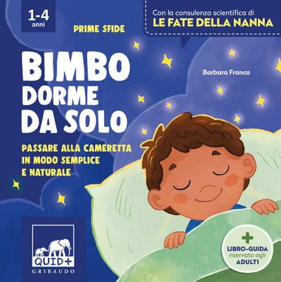 Bimbo dorme da solo. Passare alla cameretta in modo semplice e naturale