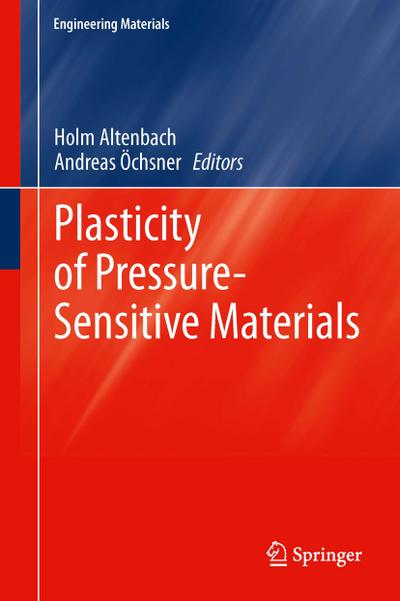 Plasticity of Pressure-Sensitive Materials