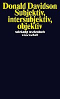 Subjektiv, intersubjektiv, objektiv. Bd.3