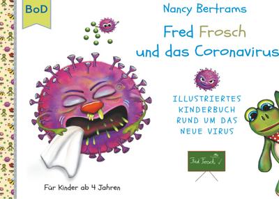 Fred Frosch und das Coronavirus