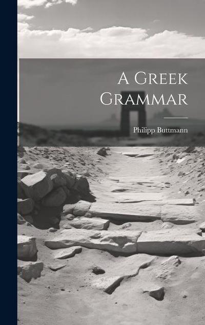 A Greek Grammar