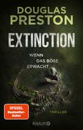 Extinction. Wenn das Böse erwacht von Douglas Preston | Ebook