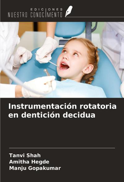 Instrumentación rotatoria en dentición decidua