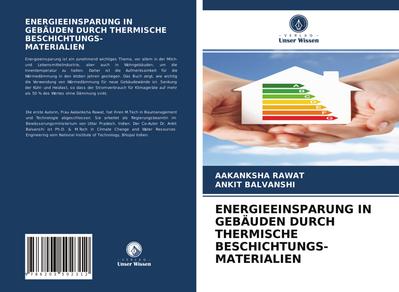ENERGIEEINSPARUNG IN GEBÄUDEN DURCH THERMISCHE BESCHICHTUNGS- MATERIALIEN