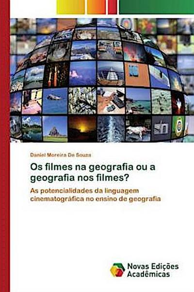 Os filmes na geografia ou a geografia nos filmes?