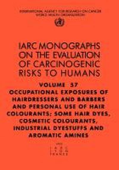 Occupational Exposures of Hairdressers and Barbers & Personal Use of Hair Colourants
