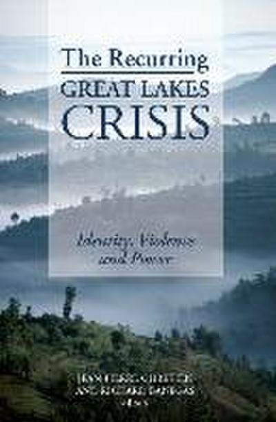 Recurring Great Lakes Crisis