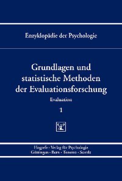 Grundlagen und statistische Methoden der Evaluationsforschung