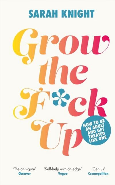 Grow the F-ck Up