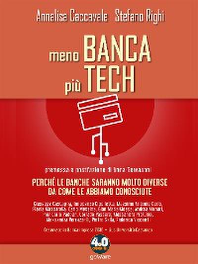 Meno banca più tech