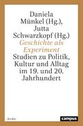 Geschichte als Experiment