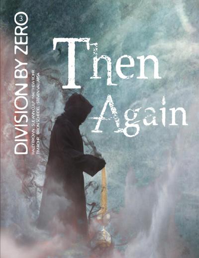 Division By Zero: 3 (Then Again)