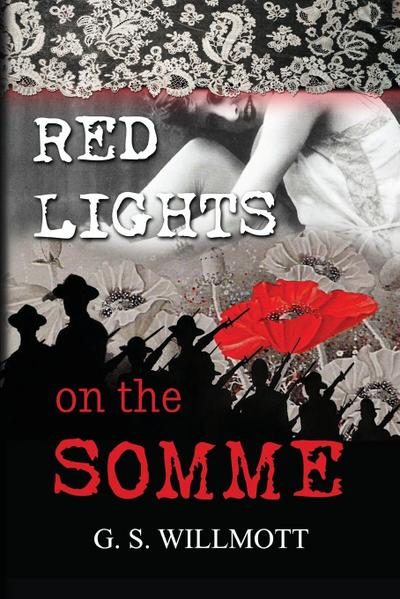 Red Lights on the Somme