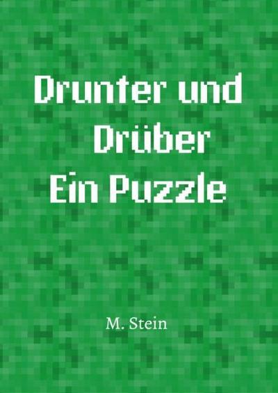 Drunter und Drüber Ein Puzzle