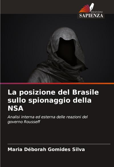 La posizione del Brasile sullo spionaggio della NSA