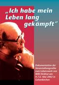 Ich habe mein leben lang gekämpft