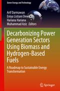 Decarbonizing Power Generation Sectors Using Biomass and Hydrogen-Based Fuels