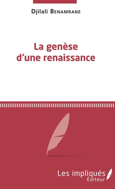 La genèse d’une renaissance