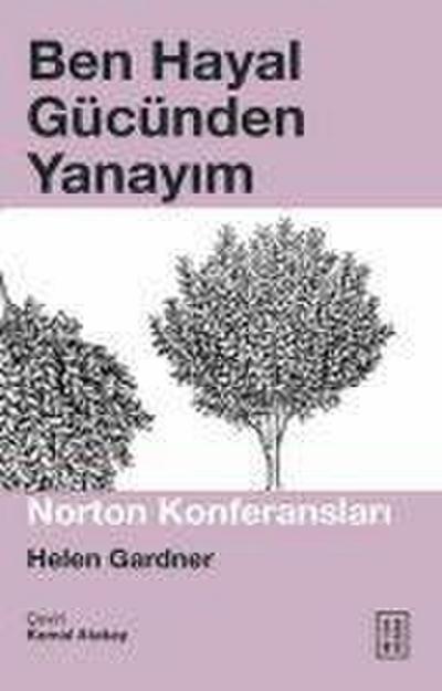 Ben Hayal Gücünden Yanayim