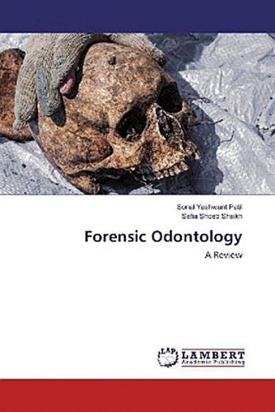 Forensic Odontology