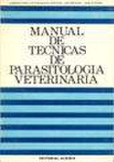 Manual de técnicas de parasitología veterinaria