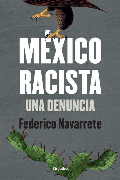 México racista / Racist Mexico