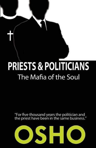 Priests and Politicians: The Mafia of the Soul
