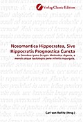 Nosomantica Hippocratea, Sive Hippocratis Prognost