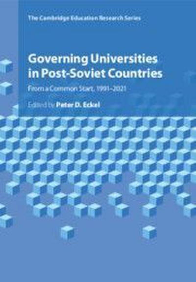 Governing Universities in Post-Soviet Countries