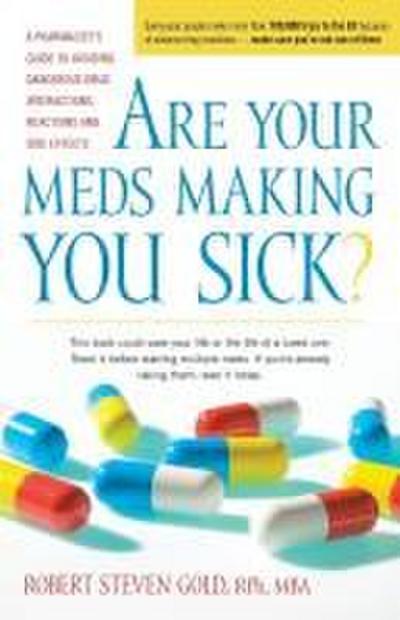 Are Your Meds Making You Sick?
