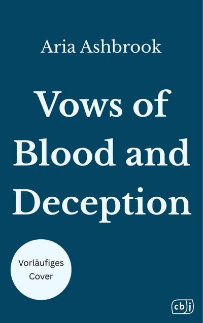 Vows of Blood and Deception