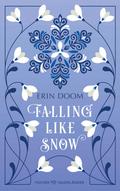 Falling Like Snow