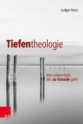 Tiefentheologie von Ludger Verst | Taschenbuch