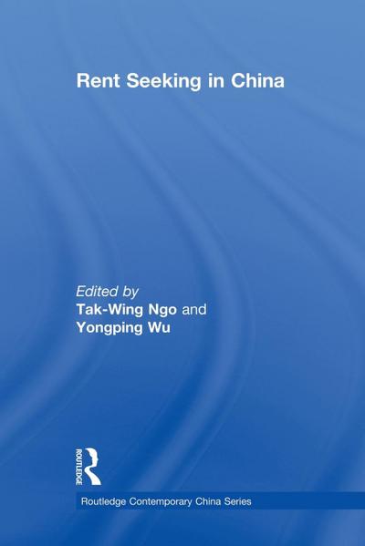 Rent Seeking in China