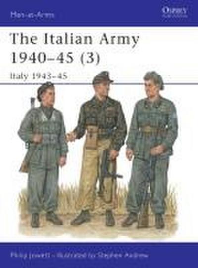 The Italian Army 1940-45 (3): Italy 1943-45