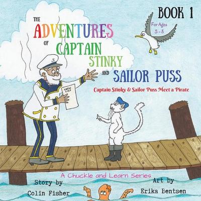 The Adventures of Captain Stinky and Sailor Puss