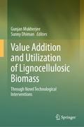 Value Addition and Utilization of Lignocellulosic 