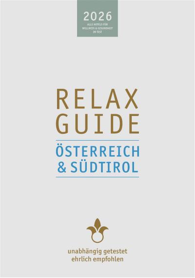 RELAX Guide 2026 Österreich & Südtirol