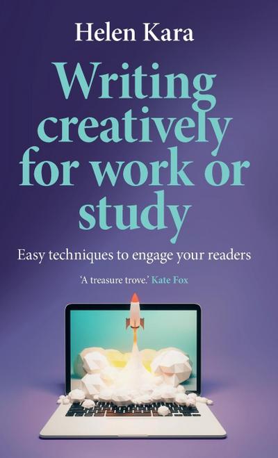 Writing creatively for work or study
