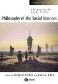 The Blackwell Guide to the Philosophy of the Socia