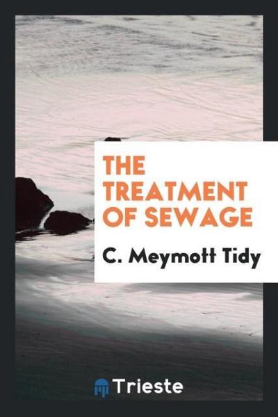 The treatment of sewage