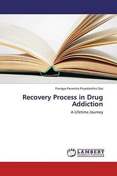 Recovery Process in Drug Addiction