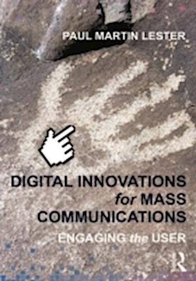 Digital Innovations for Mass Communications