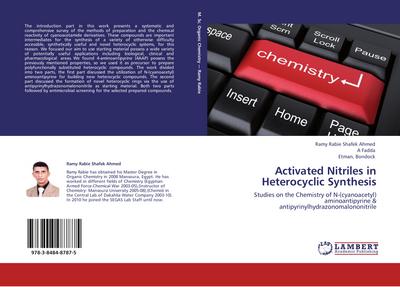Activated Nitriles in Heterocyclic Synthesis