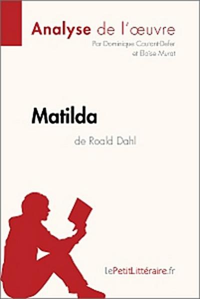Matilda de Roald Dahl (Analyse de l’oeuvre)