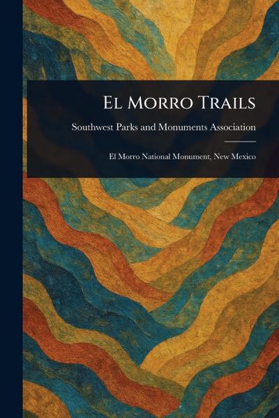 El Morro Trails